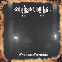 Senderos Del Mal : Oscuras Creencias